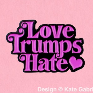 Love trumps hate enamel lapel pin