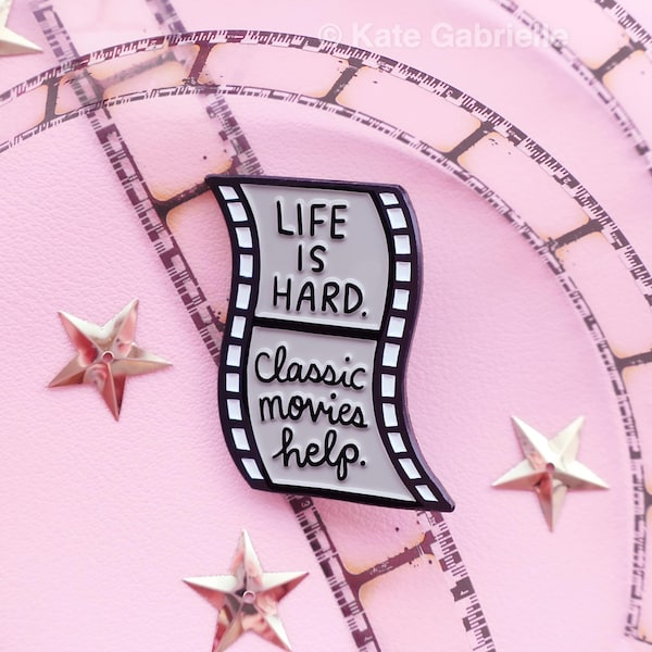 Life is hard. Classic movies help. enamel lapel pin
