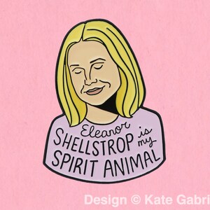 Eleanor Shellstrop The Good Place enamel lapel pin / Buy 3 Pins Get 1 Free with code PINSGALORE
