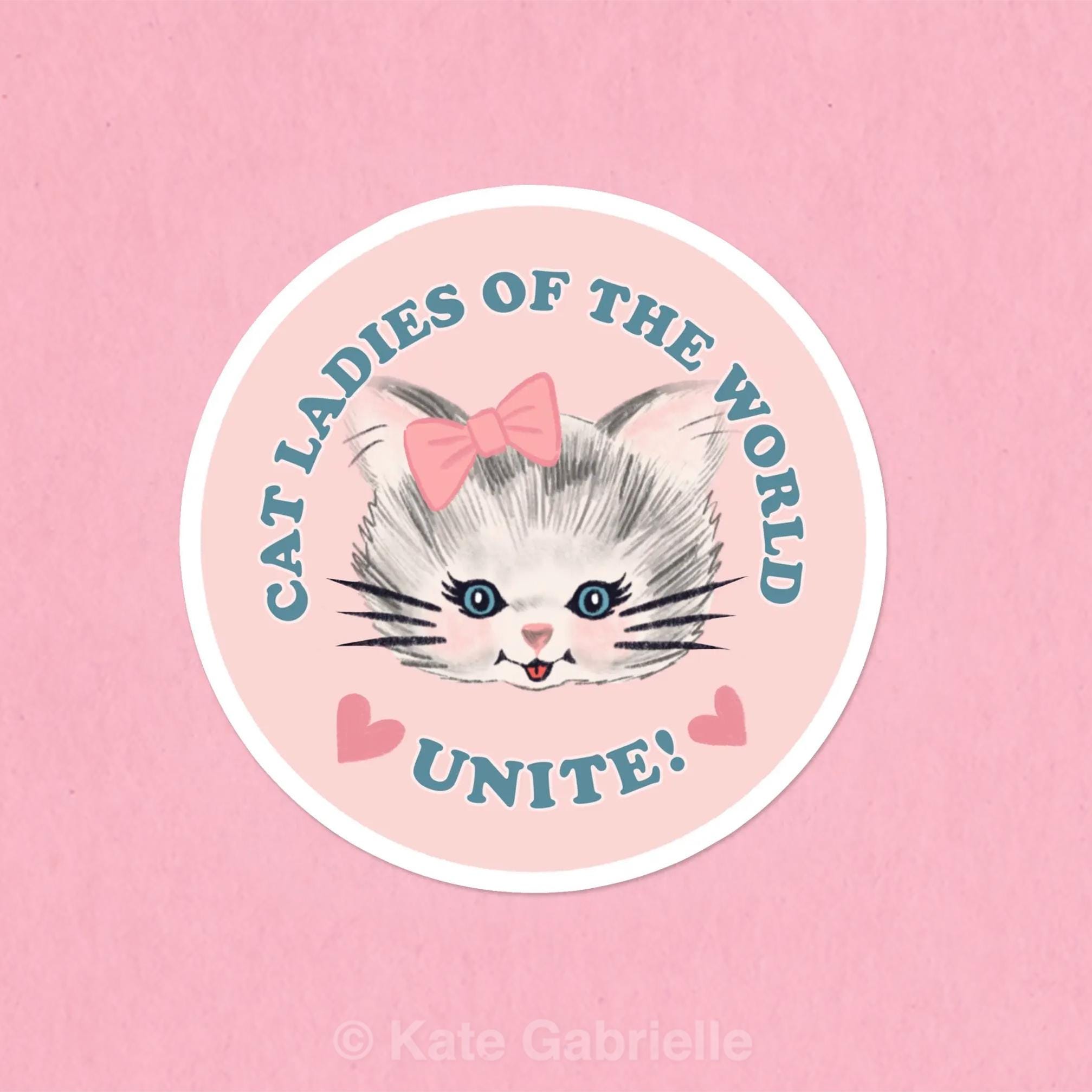 Cat Ladies of the World Unite Sticker - Etsy