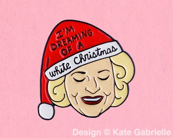 I'm dreaming of a Betty White Christmas enamel lapel pin / Buy 3 Pins Get 1 Free with code PINSGALORE