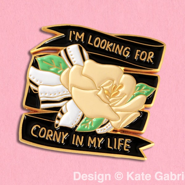 The Holiday looking for corny in my life enamel lapel pin / Buy 3 Pins Get 1 Free with code PINSGALORE