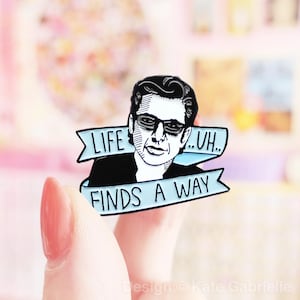 Life uh finds a way Jurassic Park enamel lapel pin - Choose blue or pink!