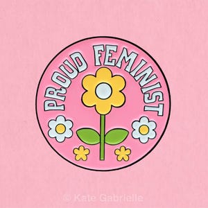Proud feminist enamel lapel pin - Choose pink or green!