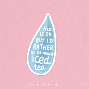 I'd rather be drinking iced tea sticker