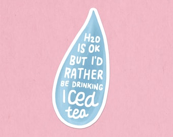 I'd rather be drinking iced tea sticker