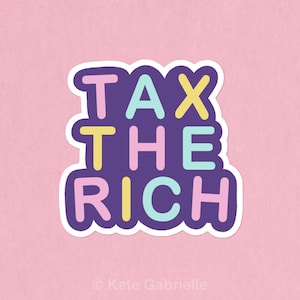 Tax the rich sticker