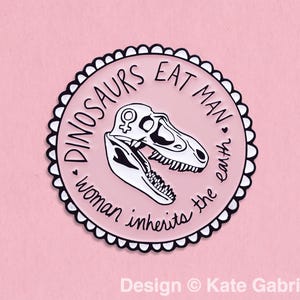 Dinosaurs eat man woman inherits earth Jurassic Park enamel lapel pin - Choose pink or black!