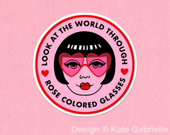 Look at the world of rose colored glasses sticker / Buy 3 Stickers Get 1 Free with code FIDDLESTICKS