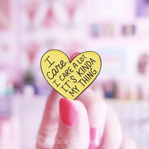 I Care a Lot Parks and Rec quote enamel lapel pin