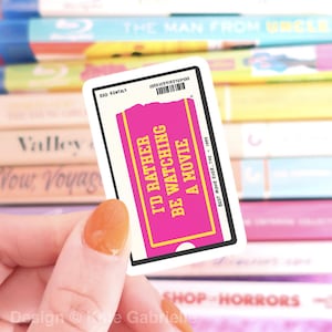 I&#39;d rather be watching a movie sticker / Buy 3 Stickers Get 1 Free with code FIDDLESTICKS