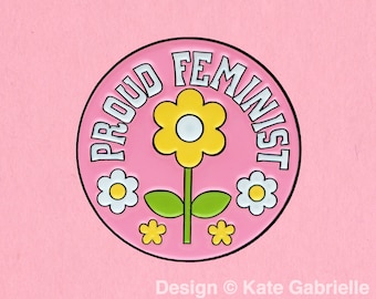 Proud feminist enamel lapel pin / Buy 3 Pins Get 1 Free with code PINSGALORE