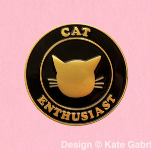 Cat Enthusiast enamel lapel pin inspired by It's Always Sunny / Buy 3 Pins Get 1 Free with code PINSGALORE