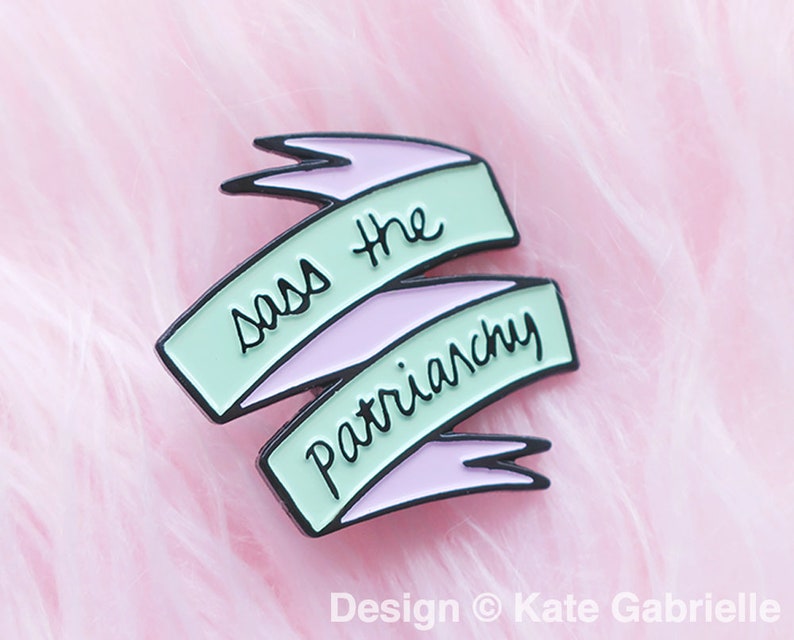 Sass the patriarchy feminist enamel lapel pin / Buy 3 Pins Get 1 Free with code PINSGALORE / pink and green image 1