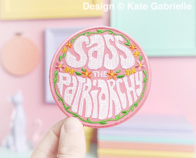 Sass the patriarchy feminist patch image 1