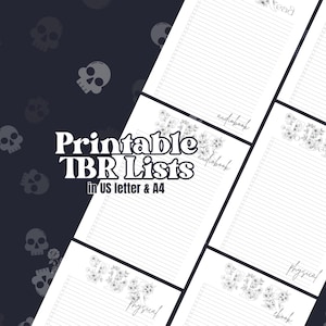 May include: Printable TBR lists in US letter and A4 sizes. The image shows several white pages with lined sections for tracking books to read. The pages have floral accents and the words "audiobook", "physical", and "read". The background is dark with skull graphics.