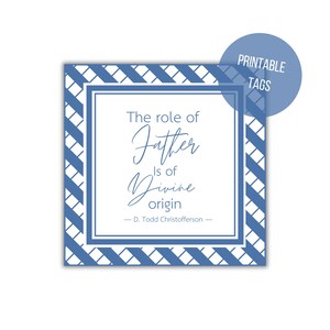 Biglietto con citazione LDS per la festa del papà stampabile/Tag sull'origine divina della paternità
