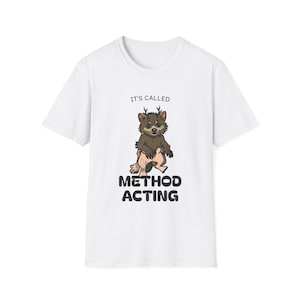 It's Called Method Acting T-Shirt | Cute Flesh Pedestrian Illustration