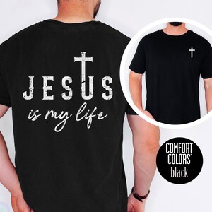 Jesus Is My Life Shirt: Trendy Christian Comfort Colors Tee
