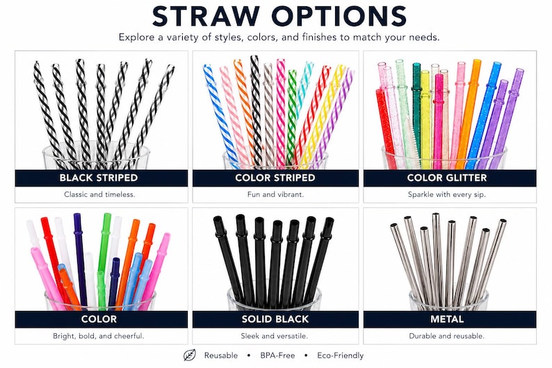 Pode incluir: Imagem mostrando v&aacute;rias op&ccedil;&otilde;es de palhinhas: listradas em preto, listradas coloridas, com glitter colorido, pretas s&oacute;lidas, coloridas e met&aacute;licas. Cada estilo &eacute; exibido em um copo transparente, com texto descritivo abaixo. O texto no topo diz "STRAW OPTIONS".