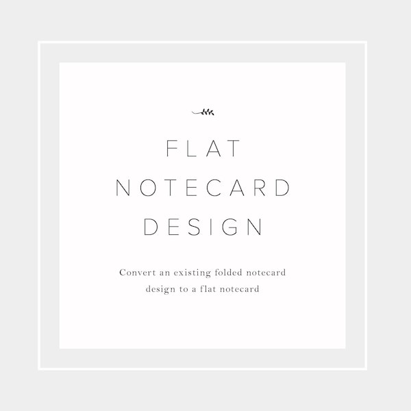 FLAT Note Card Design