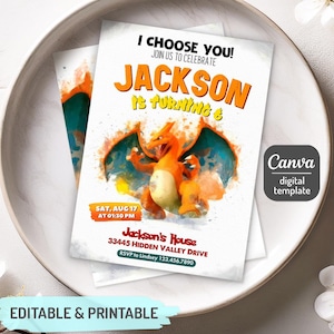 May include: A white invitation card with orange text that reads "I CHOOSE YOU!" and "JACKSON IS TURNING 6". The card features a cartoon dragon illustration. The bottom of the card includes event details and the text "EDITABLE & PRINTABLE".