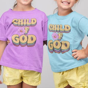 Child Of God Kids Tshirt Comfort Colors 9018 Christian Kids Shirt Cute Girl Shirt Groovy Aesthetic Boho Tee Church Shirt Bible Verse Kids