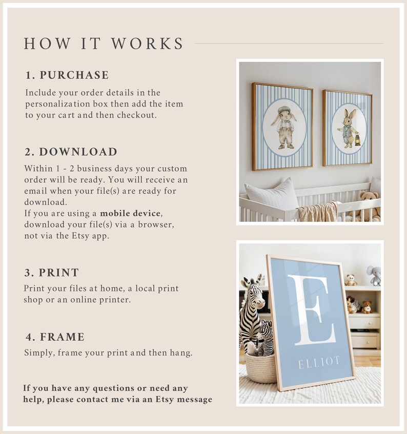May include: How to download and print digital art prints.  Instructions include purchasing, downloading, printing, and framing.  The image shows two examples of prints: one with a bunny illustration and the other with a letter E and the name Elliot.
