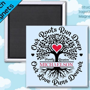 Family Reunion Magnet Favors - 2 Inch Square Magnets - Roots Run Deep - Personalized Favors