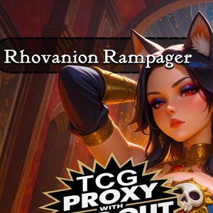 Puede incluir: Una carta coleccionable con el texto Rhovanion Rampager y TCG PROXY. La ilustración muestra un personaje de cabello oscuro, orejas puntiagudas y ojos rojos, con brazaletes dorados y una pieza pectoral adornada con una calavera sobre fondo rojo.