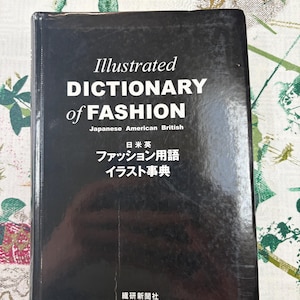 Illustrated Dictionary of Fashion