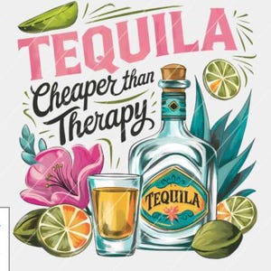 Tequila Helps PNG | Funny Summer Sublimation Design | Tequila Cheaper Than Therapy Quote | PNG for Shirts, Mugs, Tumblers | Commercial Use