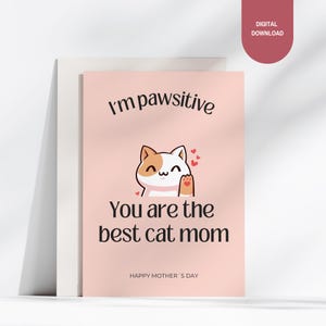 Biglietto di auguri per la festa della mamma per le mamme di gatti | Cartolina divertente con gatto | Regalo per gli amanti dei gatti | Biglietto di auguri per la mamma di un gatto | Modello di scheda per la stampa