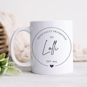 Promoted to Lolli Ceramic Mug (11oz/15oz), New Grandma Gift, Custom Grandma Announcement, Cute Lolli Gift, Pregnancy Reveal