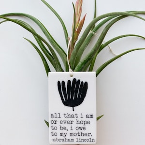 abraham lincoln quote ceramic wall tag • ceramic wall hanging • inspirational quote • daily reminder • daily affirmation