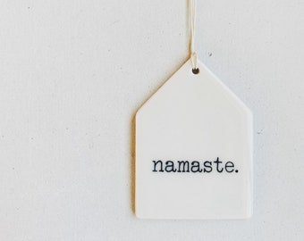 namaste ceramic wall tag • ceramic wall hanging • inspirational quote • the light in me sees the light in you • daily reminder