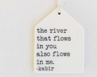 kabir quote ceramic wall tag • ceramic wall hanging • inspirational quote • daily reminder