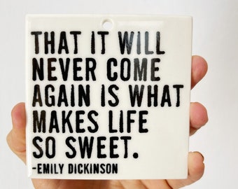 emily dickinson quote ceramic wall tile • ceramic wall hanging • inspirational quote • daily reminder • daily affirmation