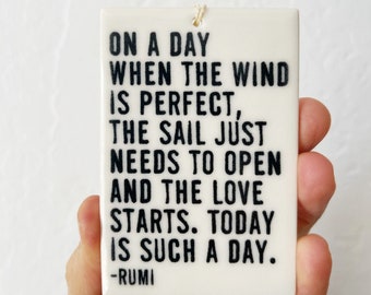 rumi quote ceramic wall tag • screen printed ceramics • daily inspiration • daily reminder