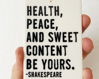 shakespeare quote ceramic wall tag • ceramic wall hanging • inspirational quote • daily reminder • daily affirmation