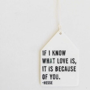 hermann hesse quote ceramic wall tag • ceramic wall hanging • inspirational quote • daily reminder