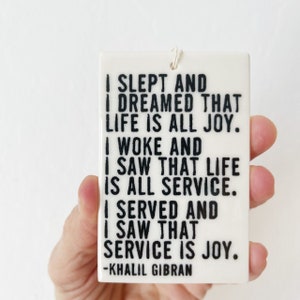 gibran quote ceramic wall tag • ceramic wall hanging • inspirational quote • daily reminder • daily affirmation