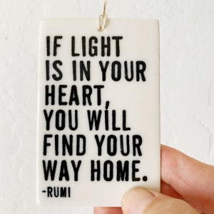 rumi quote ceramic wall tag • ceramic wall hanging • inspirational quote • daily reminder • daily affirmation