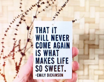 emily dickinson quote ceramic wall tag • ceramic wall hanging • inspirational quote • daily reminder • daily affirmation