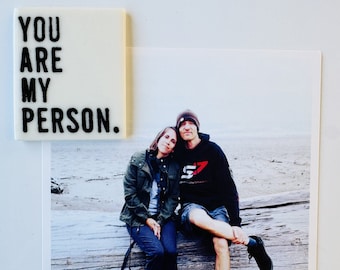 you are my person ceramic magnet • fridge magnet • daily reminder • daily affirmation