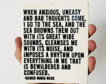 rainer maria rilke quote ceramic wall tile • ceramic wall hanging • inspirational quote • daily reminder • daily affirmation