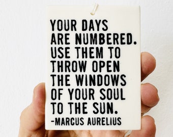marcus aurelius quote ceramic wall tag • ceramic wall hanging • inspirational quote • daily reminder