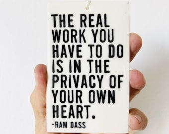 ram dass quote ceramic wall tag • ceramic wall hanging • inspirational quote • daily reminder • daily affirmation