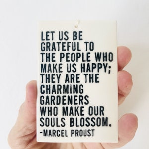 marcel proust quote ceramic wall tag • ceramic wall hanging • inspirational quote • daily reminder • daily affirmation
