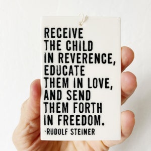 rudolf steiner ceramic wall tag • ceramic wall hanging • inspirational quote • daily reminder • daily affirmation